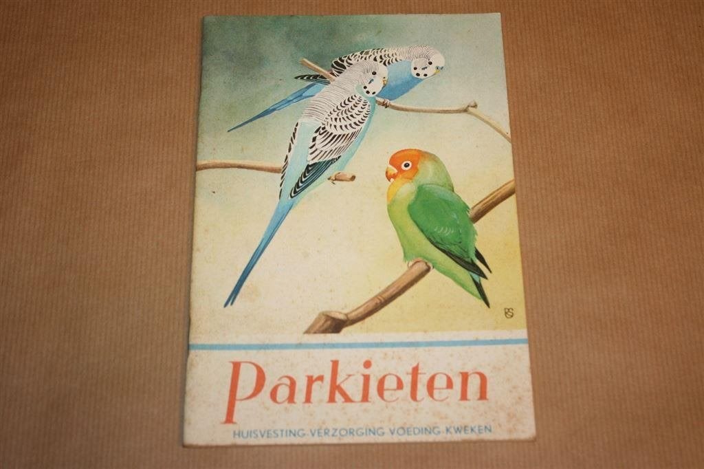 Parkieten: huisvesting voeding verzorging kweken. ca 1960, Ophalen of Verzenden, Gelezen