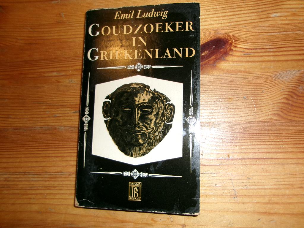 Emil Ludwig - Goudzoeker in Griekenland, Ophalen of Verzenden, Gelezen, Overige