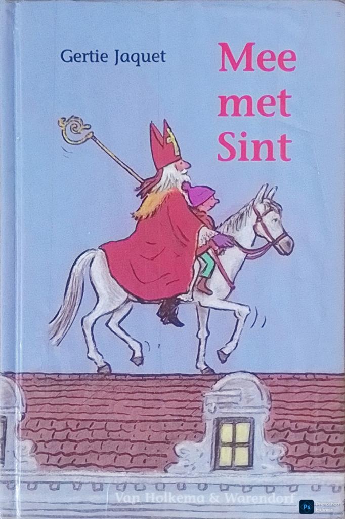 Mee Met Sint, Gelezen, Fictie algemeen, Gertie Jaquet., Ophalen of Verzenden