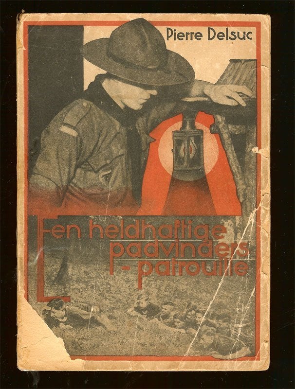 Pierre Delsuc - Een heldhaftige padvinders-patrouille, Ophalen of Verzenden, Gelezen