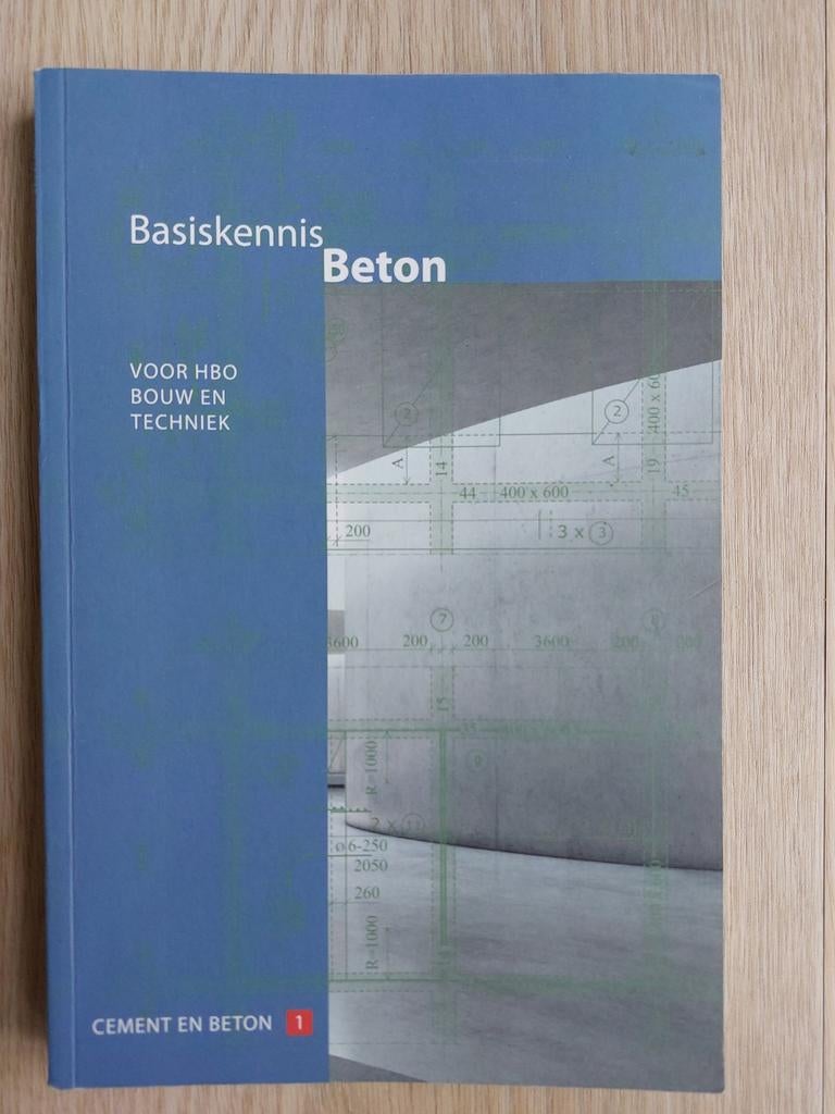 Basiskennis Beton voor hbo bouw en techniek, Boeken, Ophalen of Verzenden, Zo goed als nieuw, Paul Lagendijk; Henk Soen; René Braam; Jacques Linssen