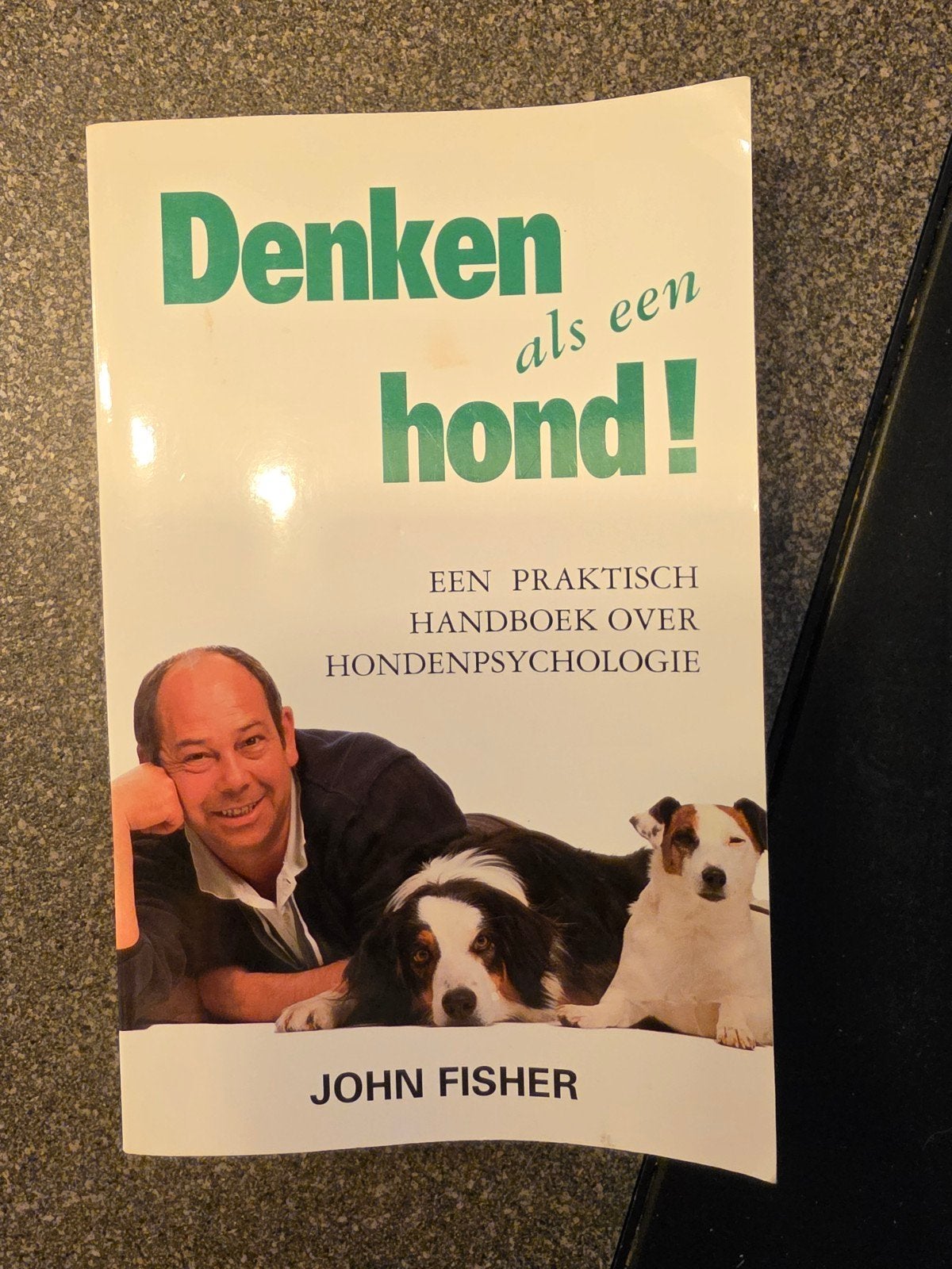 Denken als een hond! - John Fisher (gebruikte staat), Boeken, Ophalen of Verzenden, Gelezen, Honden, John Fisher