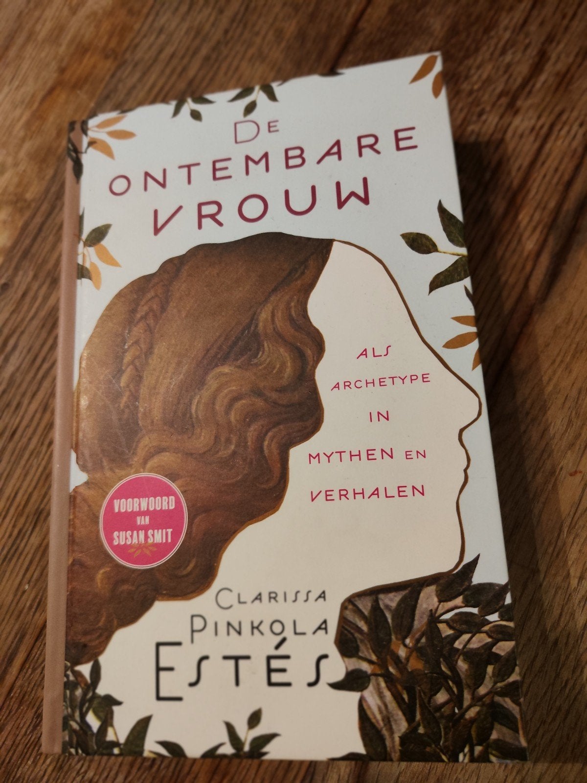 Clarissa Pinkola Estes - De ontembare vrouw, Ophalen, Clarissa Pinkola Estes, Overige typen, Zo goed als nieuw