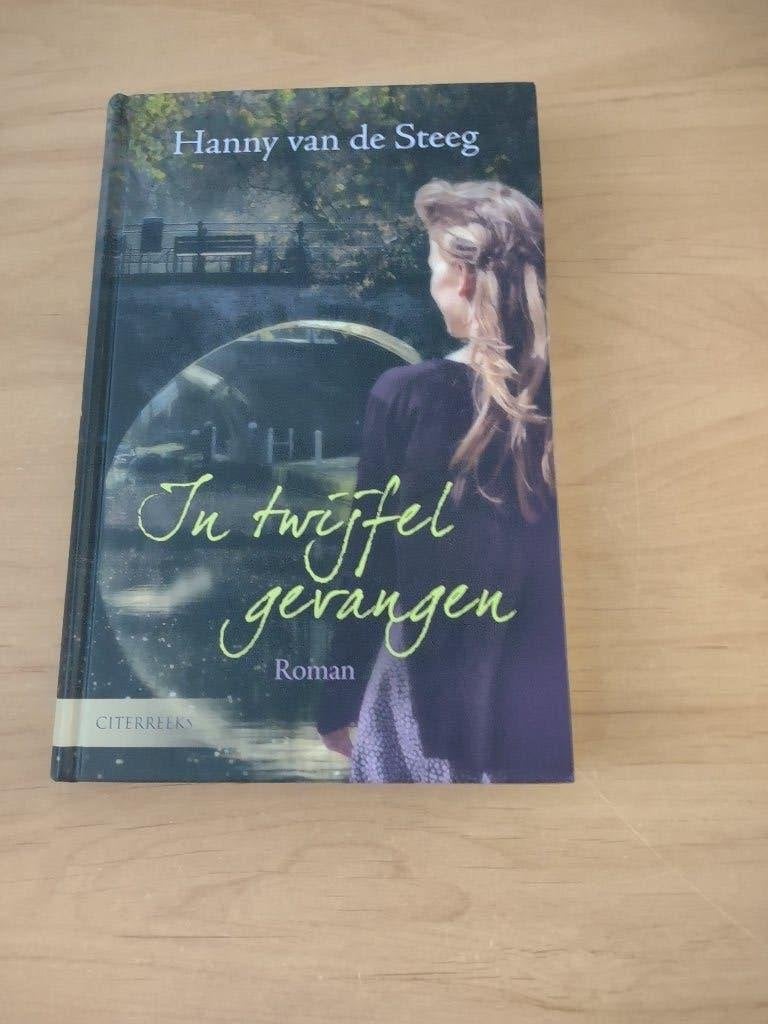 In twijfel gevangen- Hanny van de Steeg, Ophalen of Verzenden, Zo goed als nieuw