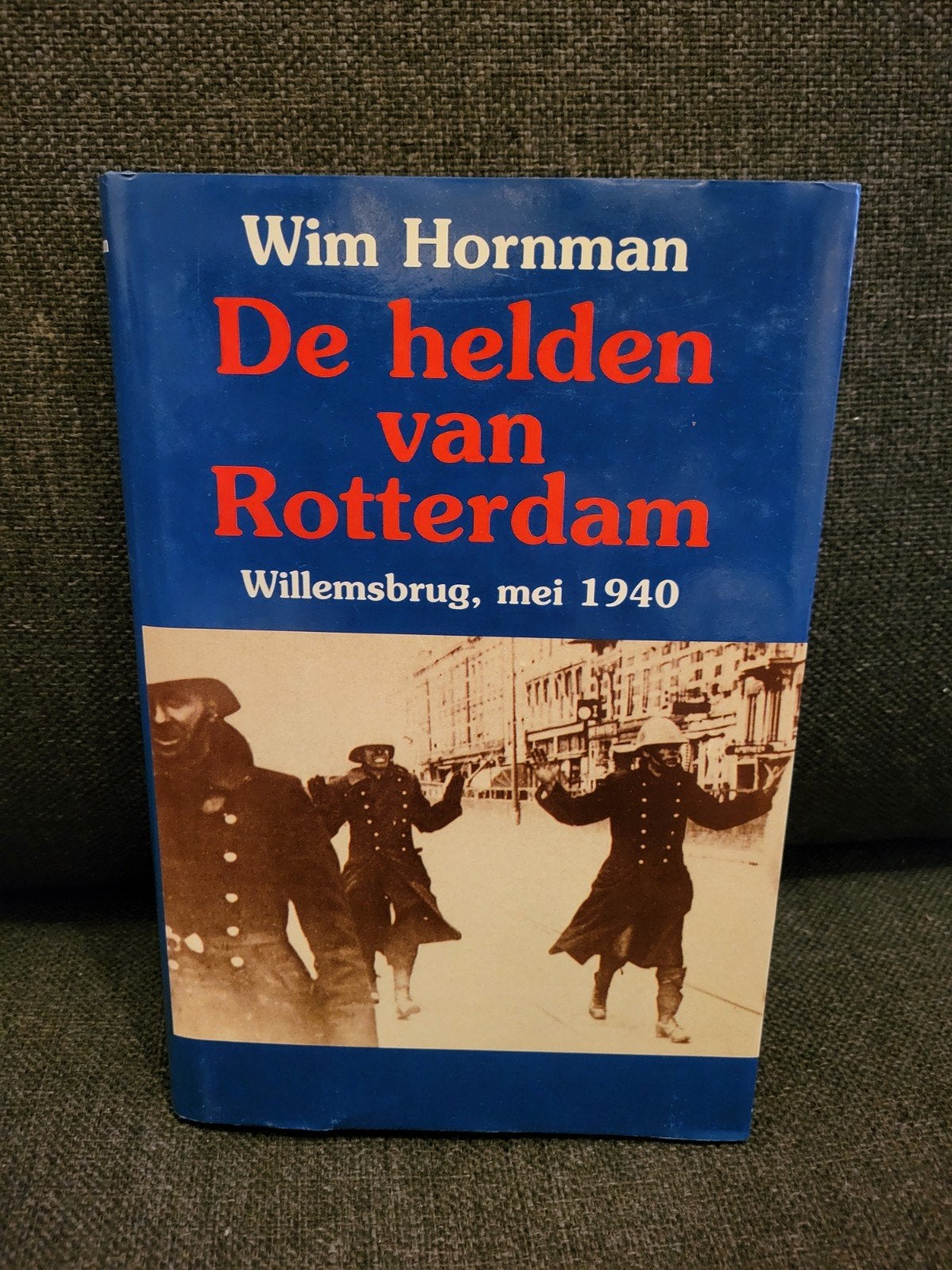 De helden van Rotterdam, 10 mei 1940, Boeken, Tweede Wereldoorlog, W. Hornman, Ophalen of Verzenden, Zo goed als nieuw