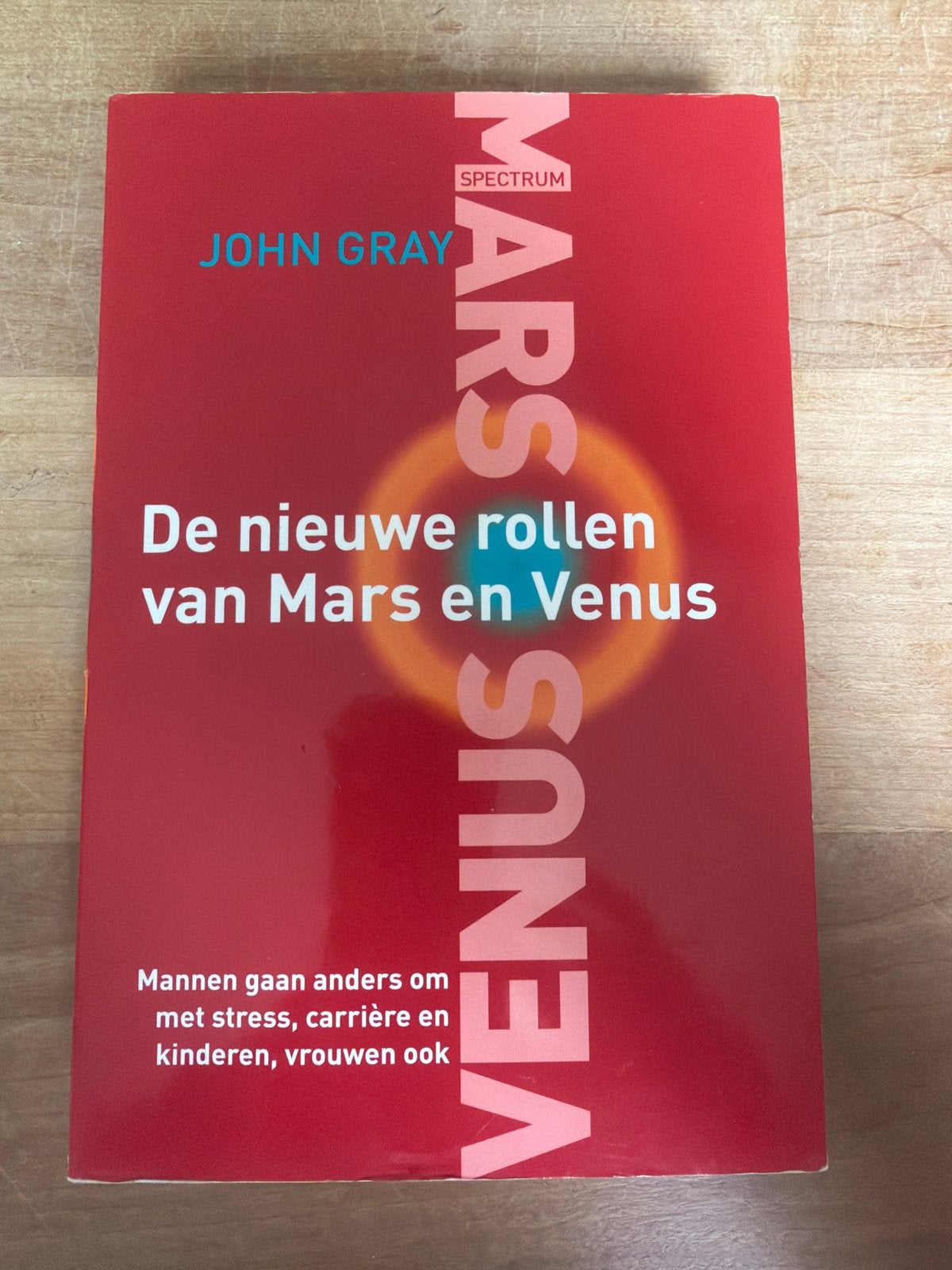 De nieuwe rollen van Mars en Venus - John Gray, Boeken, Ophalen of Verzenden, Gelezen