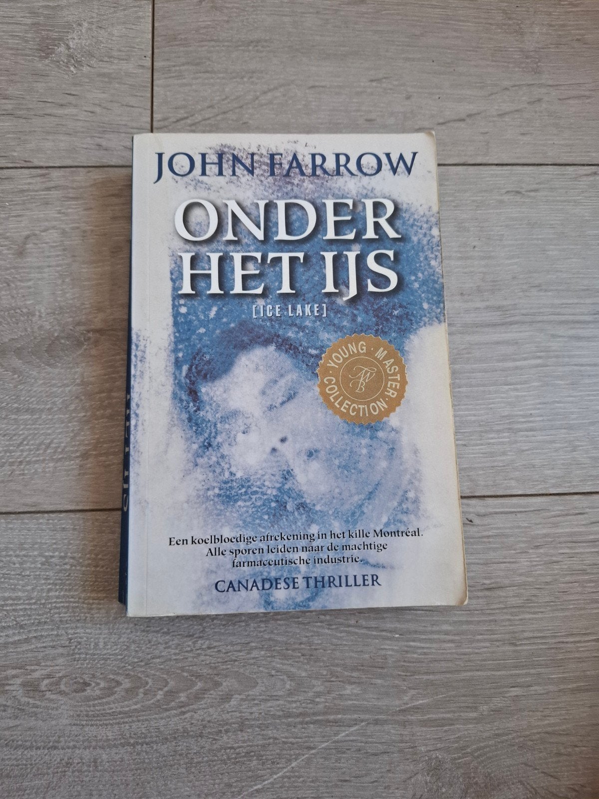 Onder het ijs - John Farrow, Boeken, Ophalen of Verzenden, Zo goed als nieuw, John Farrow