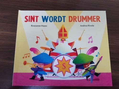 Sint wordt drummer (door Roxanne Hazes), Boeken, Kinderboeken | Kleuters, Zo goed als nieuw, Fictie algemeen, Jongen of Meisje