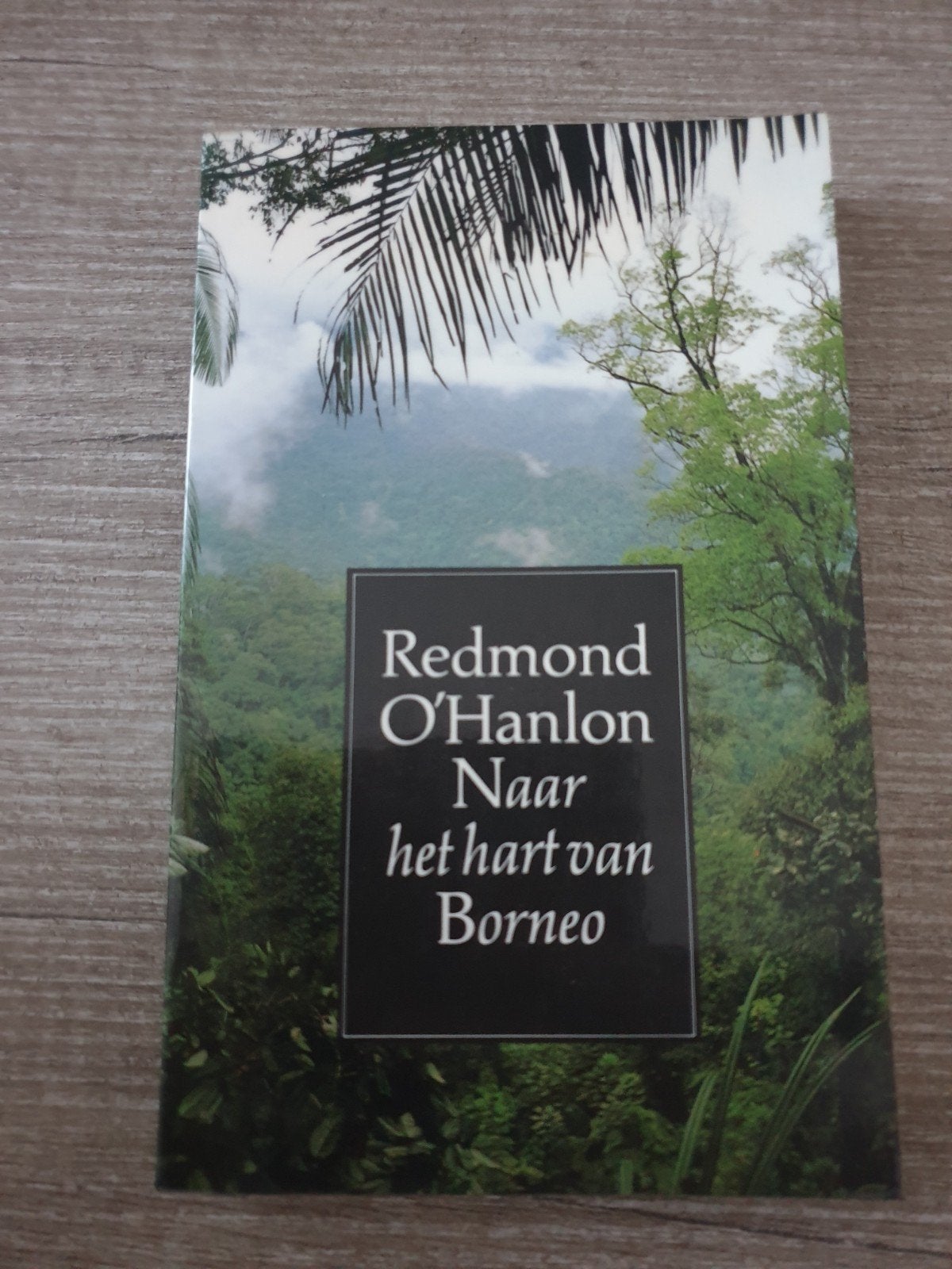 Redmond O'Hanlon - Naar het hart van Borneo, Ophalen of Verzenden, Gelezen, Afrika