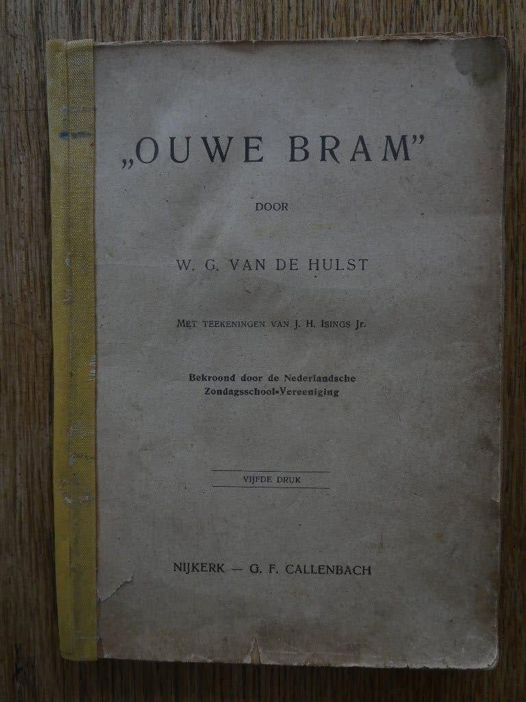 Ouwe Bram, W.G. van de Hulst, Verzenden, Gelezen, W.G. van de Hulst