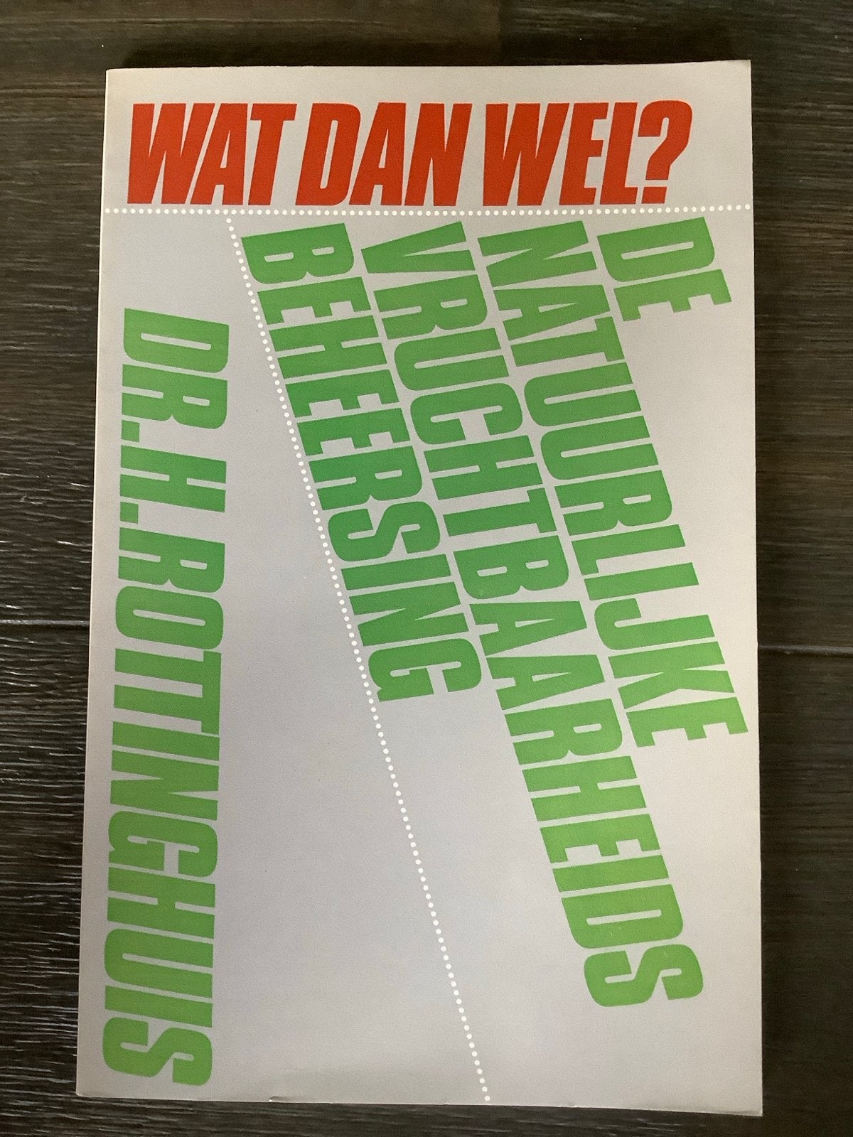 Wat Dan Wel? Natuurlijke Vruchtbaarheidsbeheersing, Ophalen of Verzenden, Gelezen