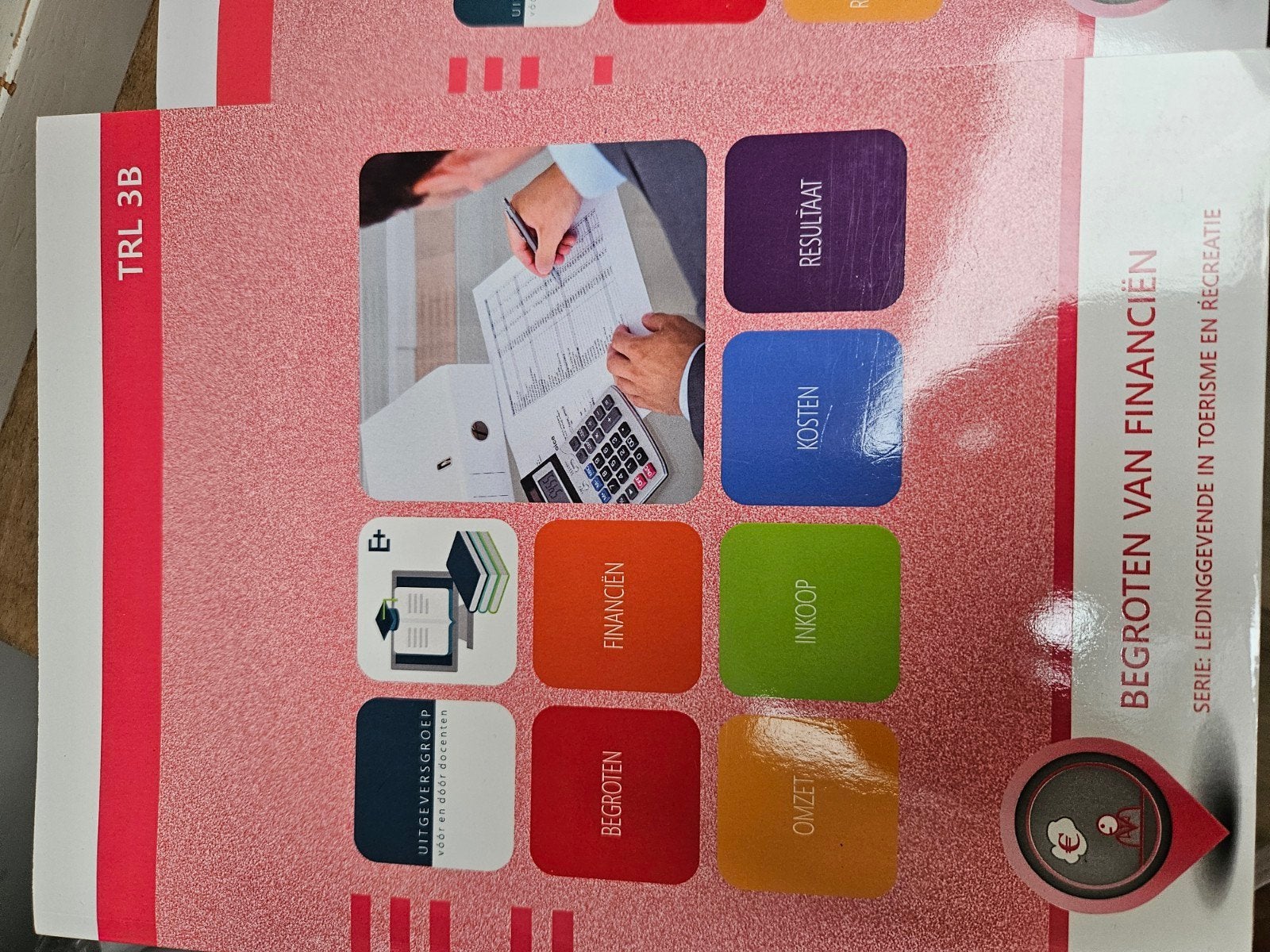 Begroten van Financiën TRL 3B - Toerisme & Recreatie, Boeken, Ophalen of Verzenden, Zo goed als nieuw, MBO, Gamma