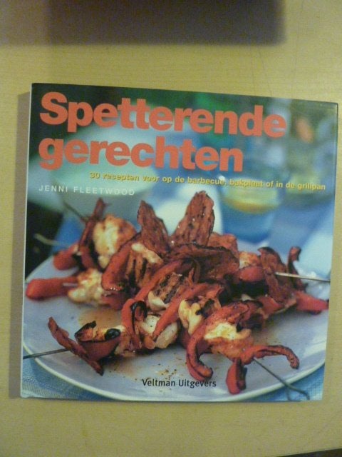 J. Fleetwood - Spetterende gerechten, Ophalen of Verzenden, Zo goed als nieuw