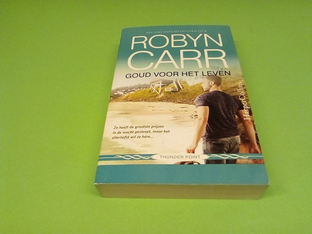 Robyn Carr - Goud voor het leven (Thunder Point), Gelezen, Ophalen of Verzenden, Nederland, Robyn Carr