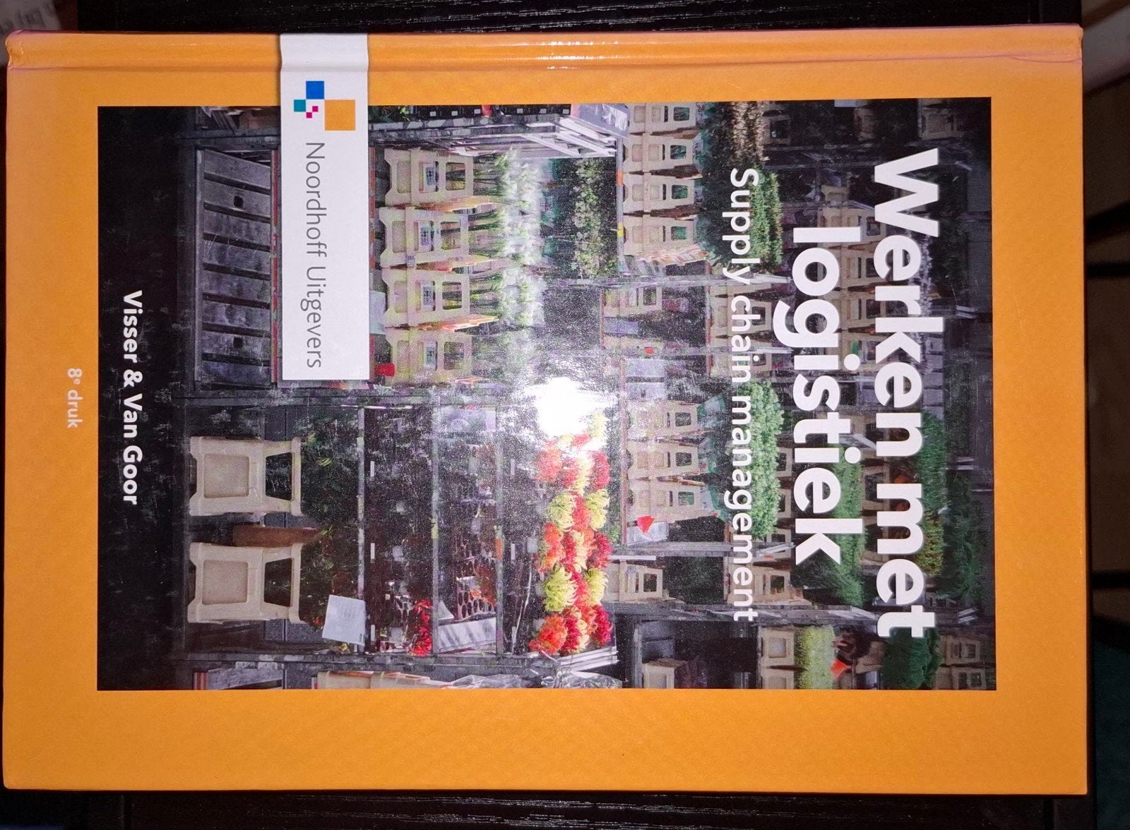 Werken met logistiek - Supply chain management, Ophalen of Verzenden, Zo goed als nieuw, MBO, Visser & Van Goor