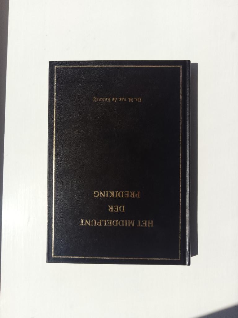 Het middelpunt der prediking - ds. M. van de Ketterij, M. van de Ketterij, Christendom | Protestants, Ophalen of Verzenden, Zo goed als nieuw