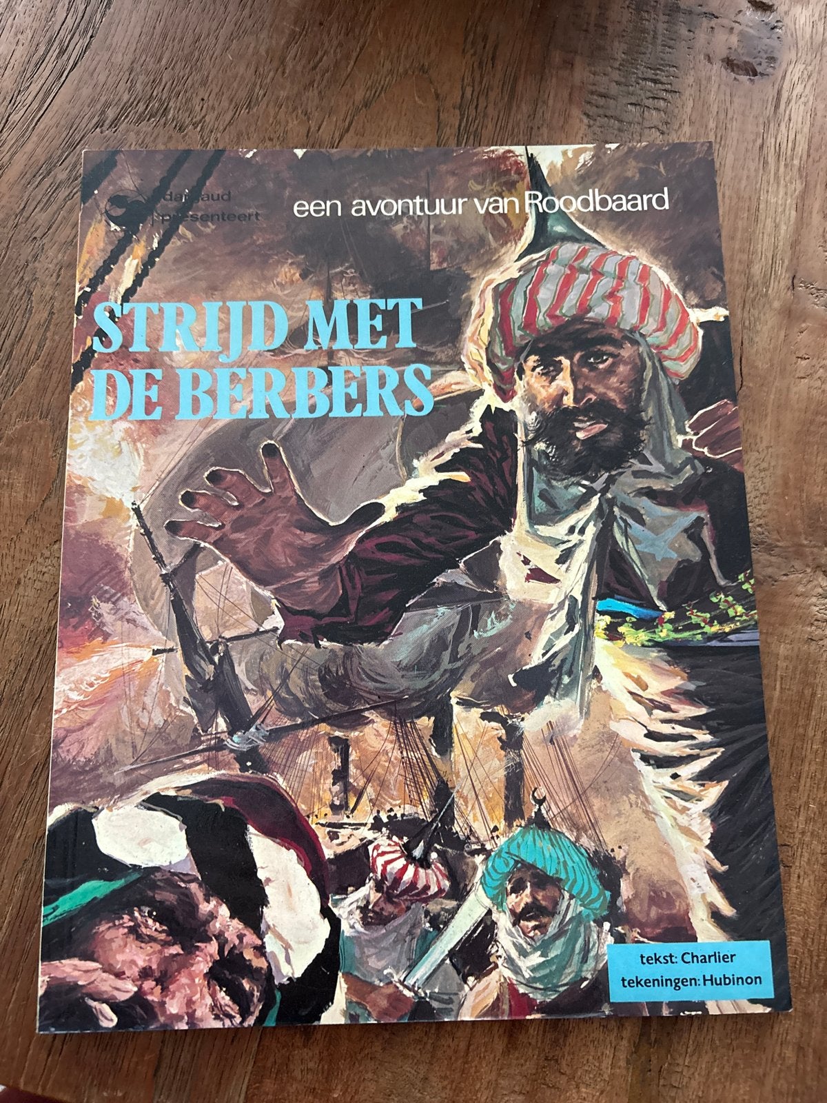 Strijd met de Berbers - Een avontuur van Roodbaard, Eén stripboek, Ophalen of Verzenden, Gelezen