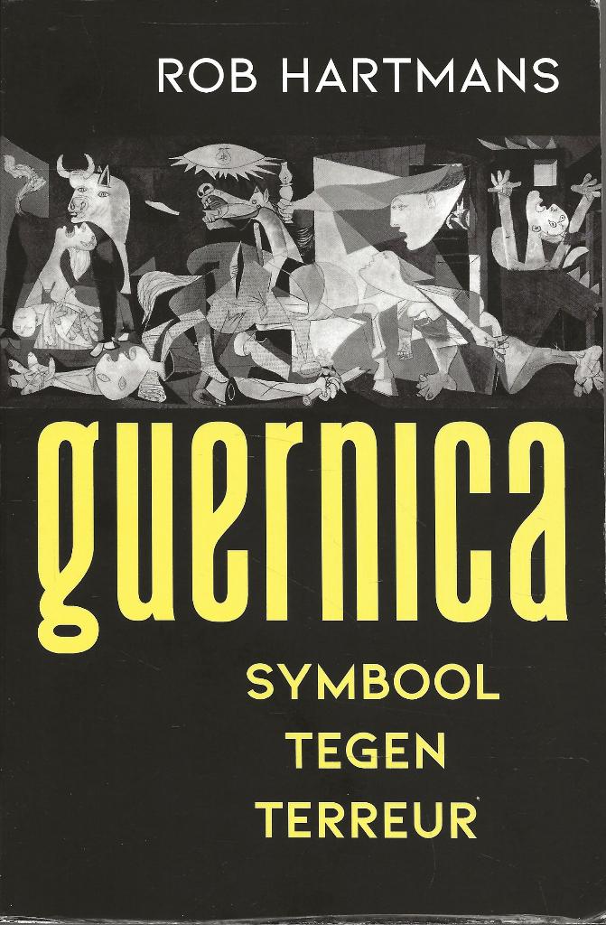 Guernica - symbool tegen terreur - Rob Hartmans, Verzenden, Gelezen, Rob Hartmans
