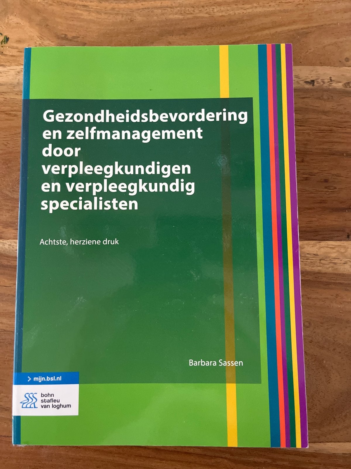 Gezondheidsbevordering en zelfmanagement - Barbara Sassen, Ophalen of Verzenden, Gamma, Gelezen, HBO