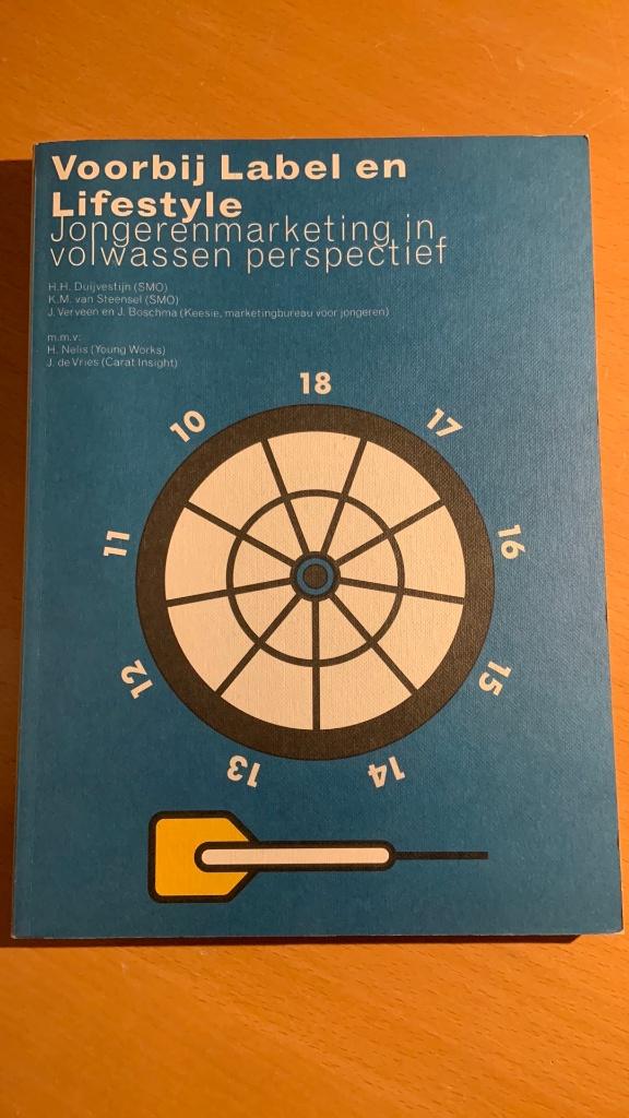 Voorbij label en lifestyle - Jongerenmarketing in volwassen, Ophalen of Verzenden, Zo goed als nieuw, Management