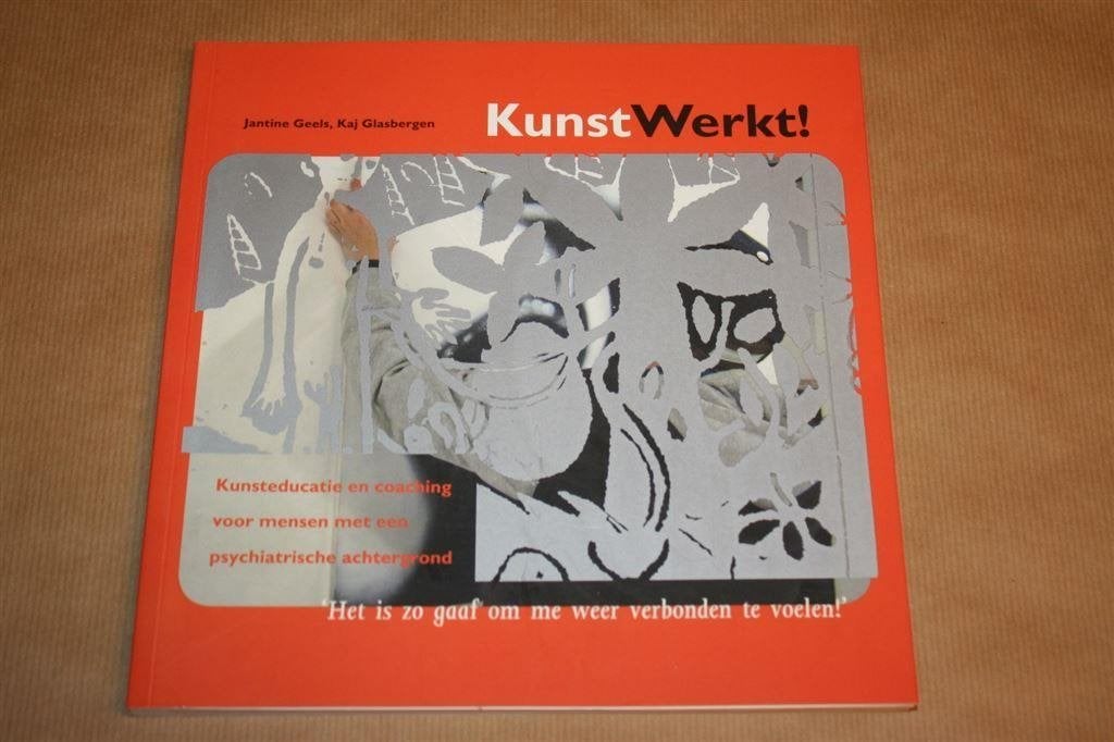 KunstWerkt! Kunsteducatie en coaching psychiatrische..., Boeken, Ophalen of Verzenden, Zo goed als nieuw
