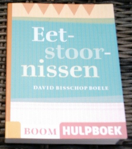 Eetstoornissen. David Bisschop Boele. ISBN 9085060400., Boeken, Ophalen of Verzenden, Nieuw
