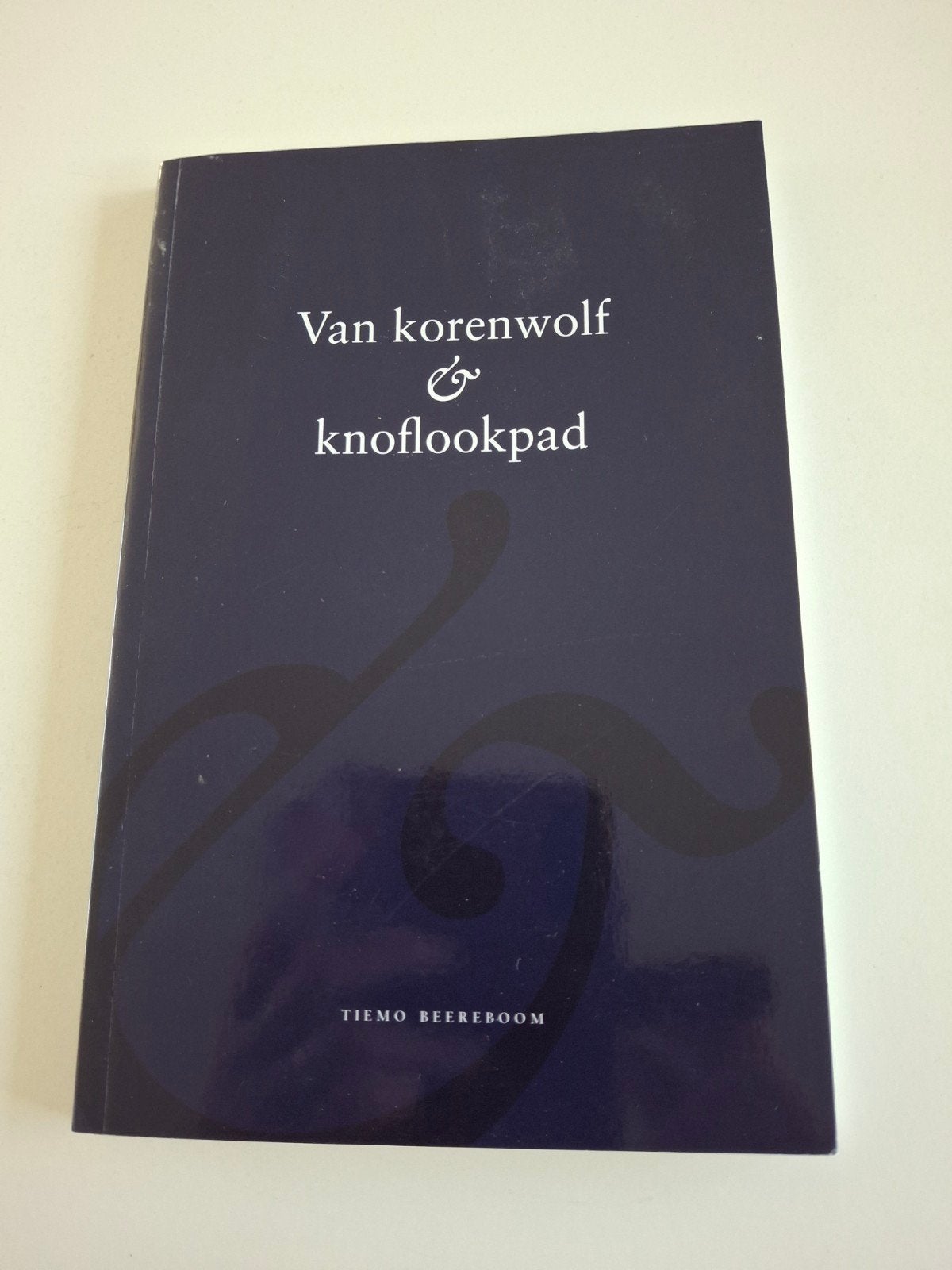 Van korenwolf& knoflookpad., Ophalen of Verzenden, Zo goed als nieuw