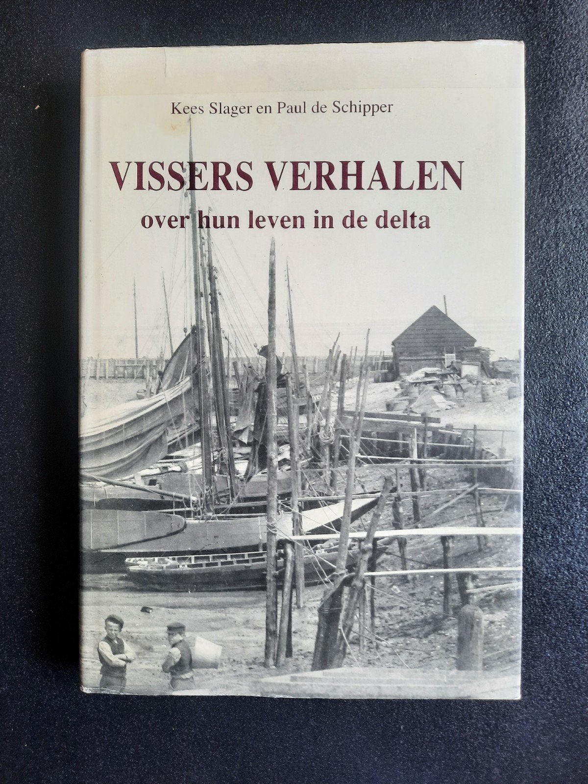 Vissers verhalen over hun leven in delta . Kees Slager, Boeken, Ophalen of Verzenden, 20e eeuw of later, Gelezen, Kees Slager