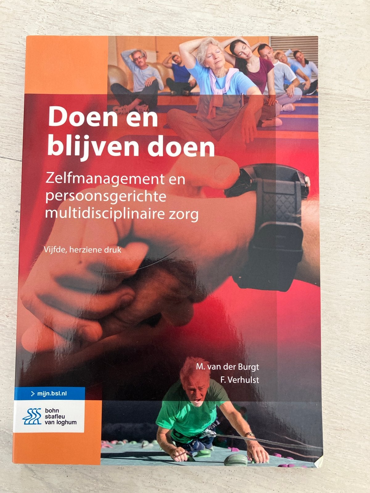 Doen en blijven doen: Zelfmanagement en zorg, Ophalen of Verzenden, Zo goed als nieuw, Gezondheid en Conditie