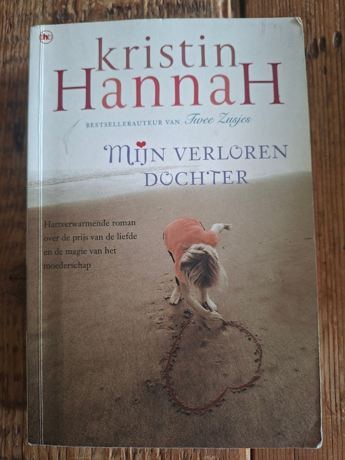 Kristin Hannah - Mijn verloren dochter, Ophalen of Verzenden, Zo goed als nieuw, Kristin Hannah