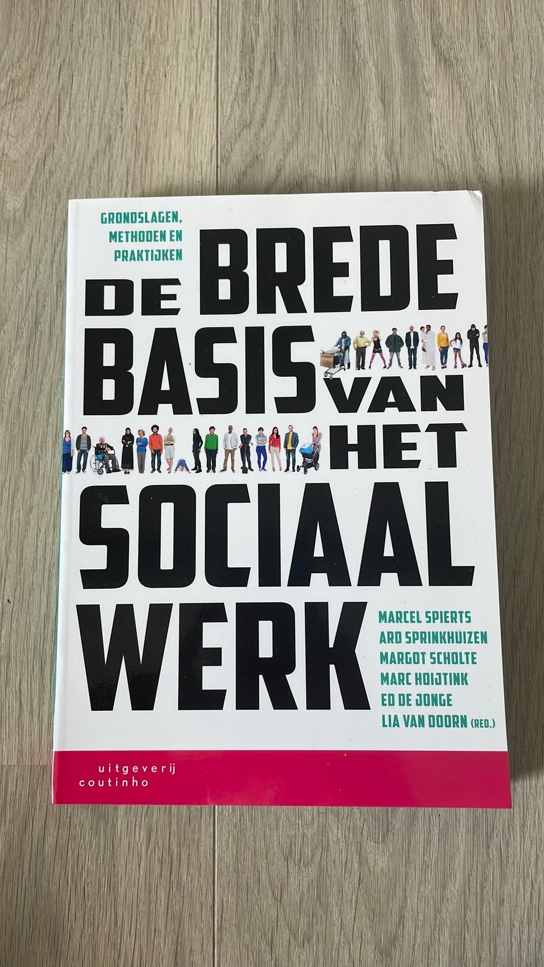 Ed de Jonge - De brede basis van het sociaal werk, Boeken, Studieboeken en Cursussen, Zo goed als nieuw, Ed de Jonge; Marc Hoijtink; Margot Scholte; Ard Sprinkhuizen;...
