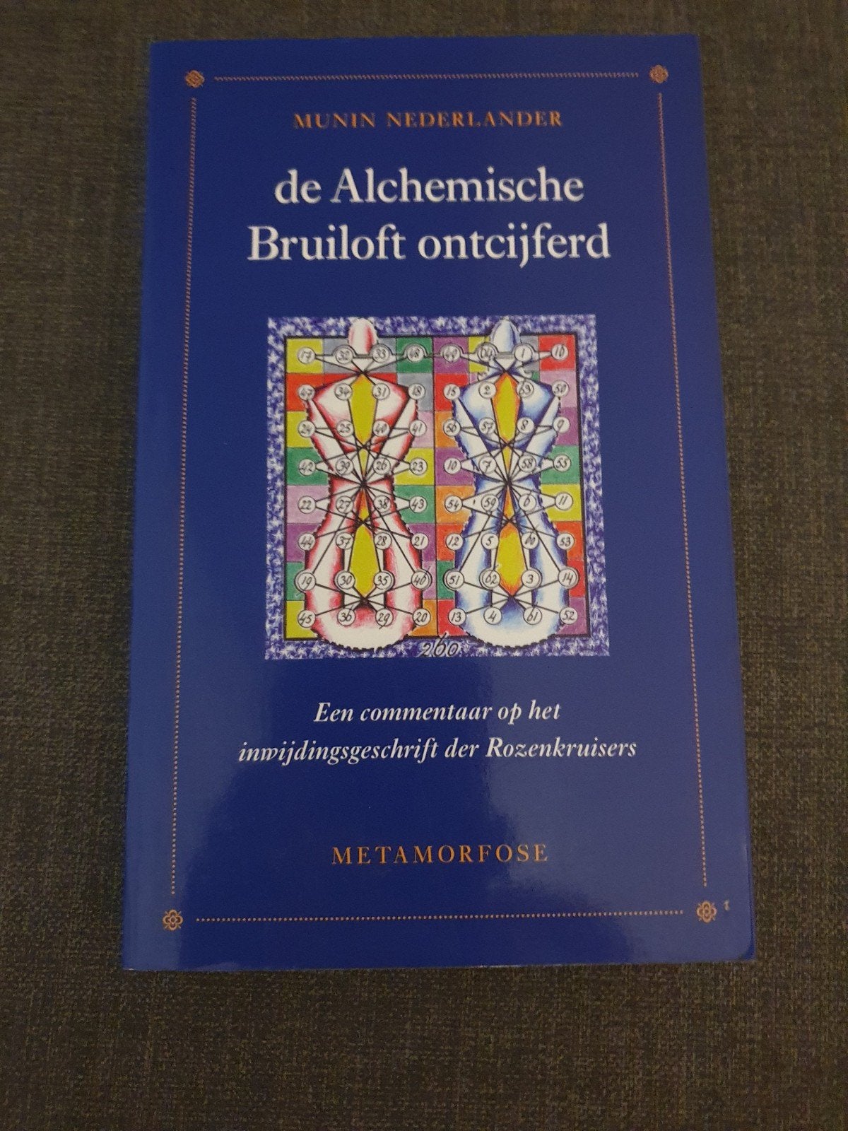 De alchemische bruiloft ontcijferd, M. Nederlander, Achtergrond en Informatie, Spiritualiteit algemeen, Ophalen of Verzenden