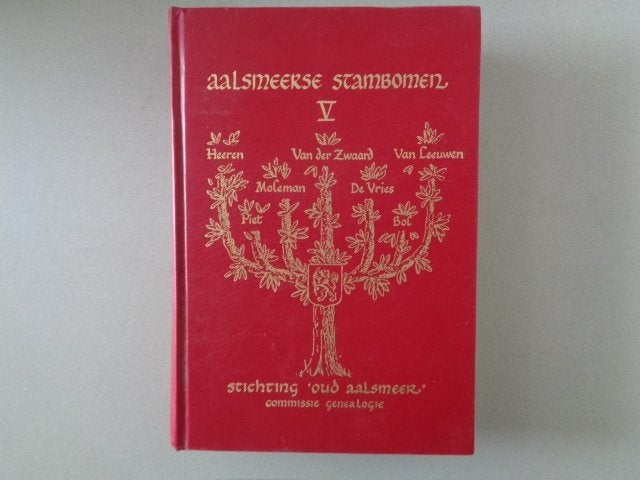 Aalsmeerse stambomen V - Stichting Oud Aalsmeer, Ophalen of Verzenden, Stichting 'Oud Aalsmeer', 20e eeuw of later, Gelezen