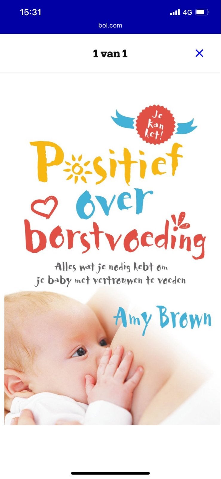 Positief over borstvoeding - Alles voor een zelfverzekerde s, Boeken, Ophalen of Verzenden, Zo goed als nieuw, Zwangerschap en Bevalling