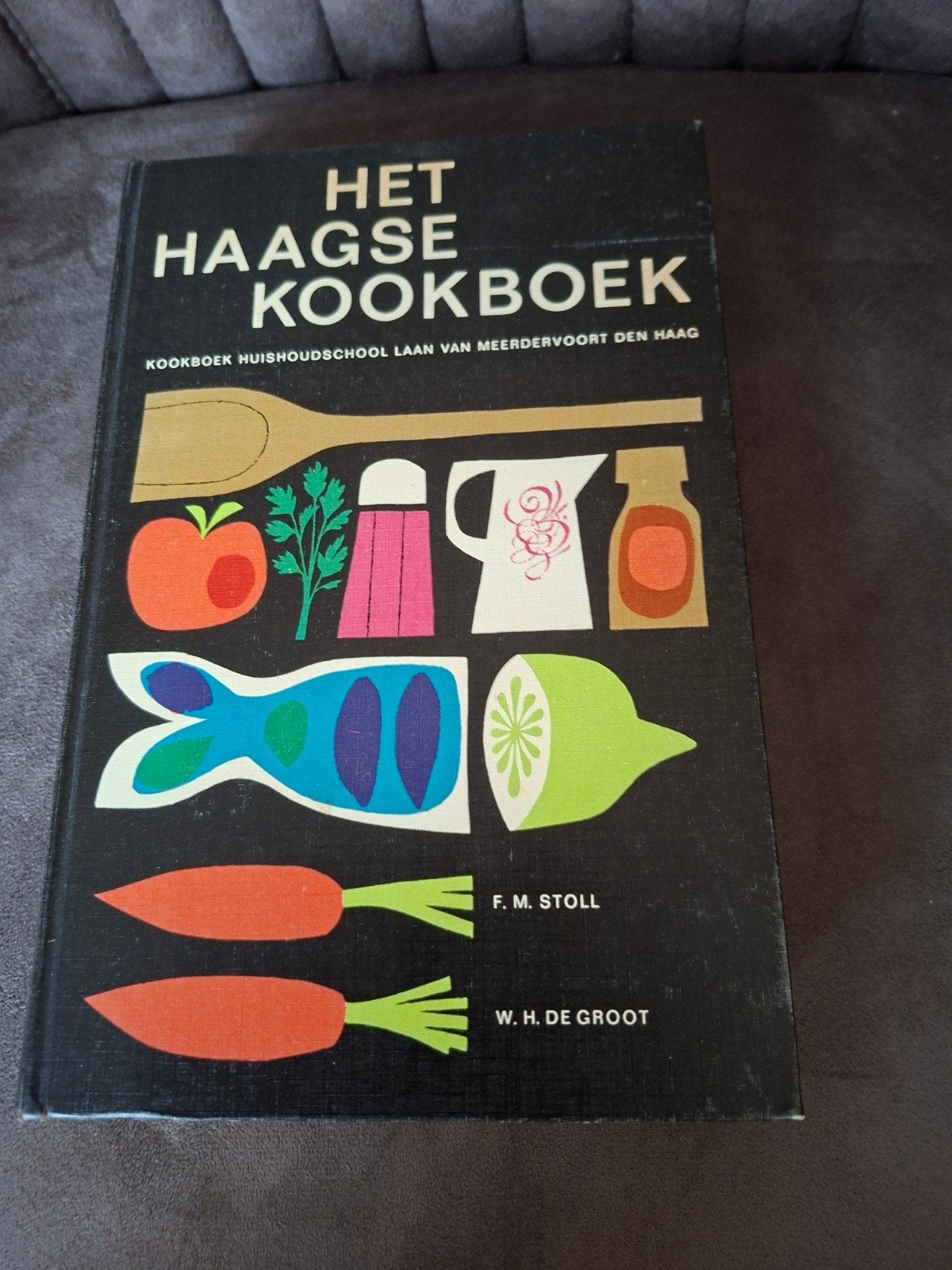 Het Haagse Kookboek - F.M. Stoll en W.H. de Groot, Boeken, Gelezen, Voorgerechten en Soepen, Ophalen of Verzenden, F.M. Stoll en W.H. de Groot