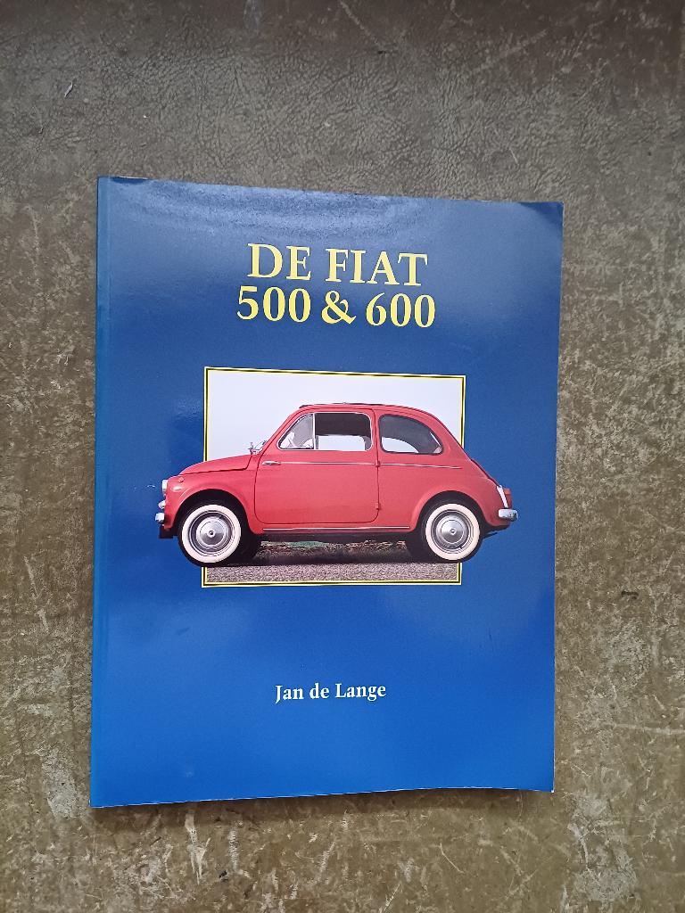 De Fiat 500 & 600, Gelezen, Ophalen of Verzenden, Overige merken, Jan de Lange