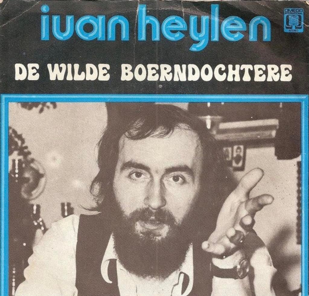 Ivan Heylen - De Wilde Boerndochtere - Vinyl (7",45 RPM) VG+, Ophalen of Verzenden, Gebruikt, Nederlandstalig