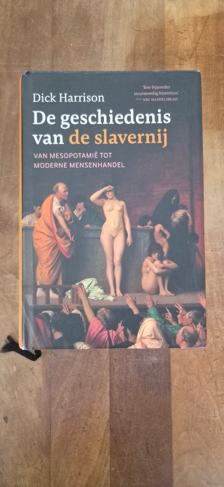 De geschiedenis van de slavernij - Dick Harrison, Overige gebieden, Ophalen of Verzenden, Dick Harrison, 20e eeuw of later