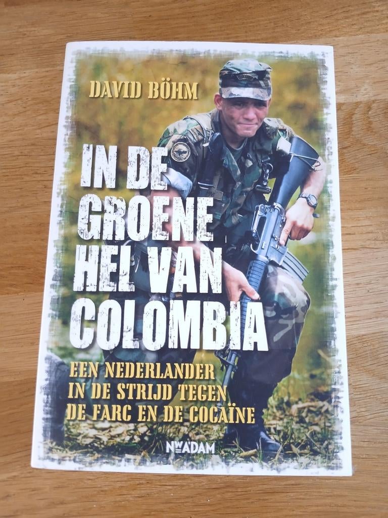 David Bohm - In de groene hel van Colombia, Ophalen of Verzenden, Zo goed als nieuw, David Bohm; Beatriz Dorado
