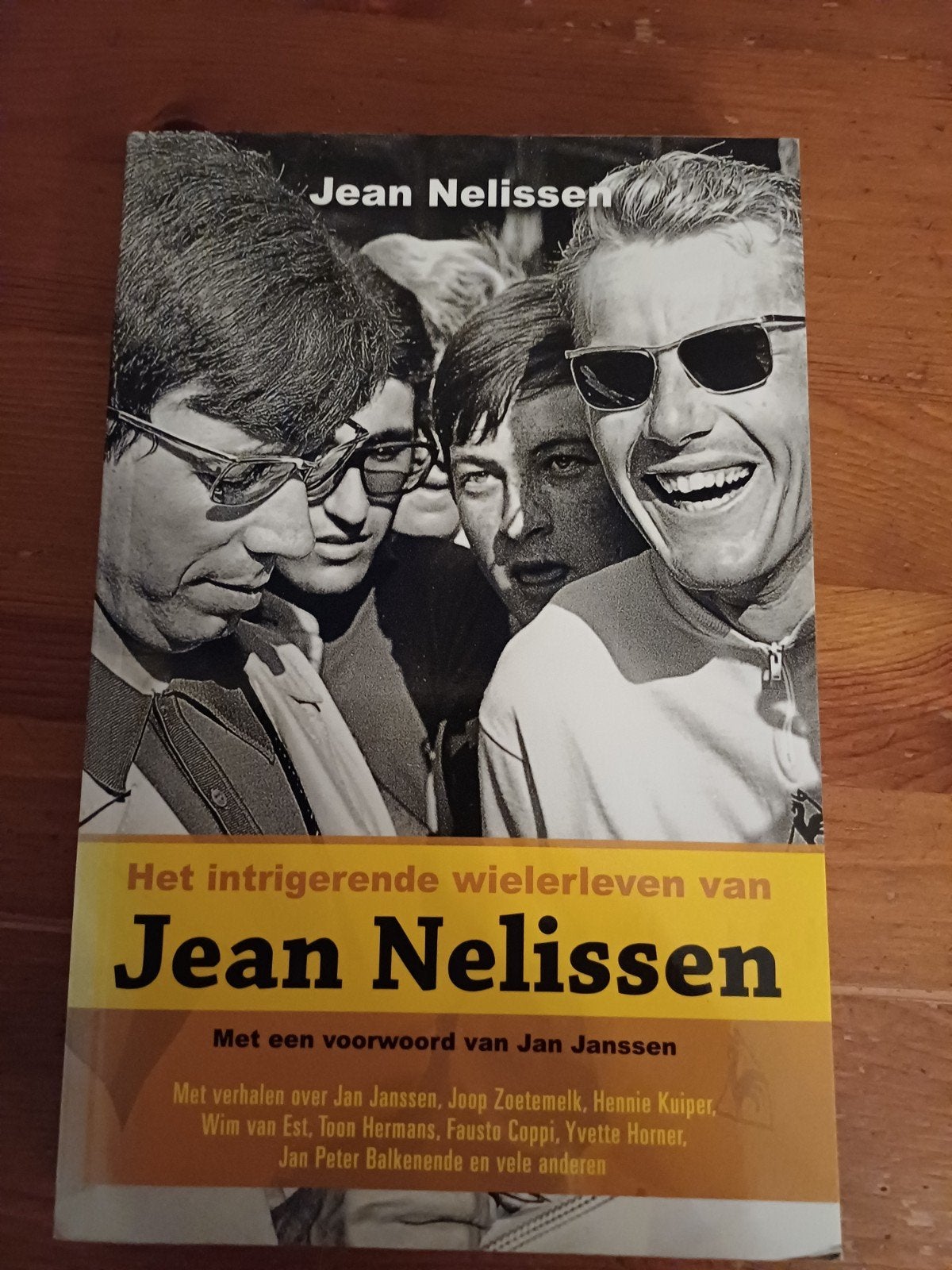 Het intrigerende wielerleven van  Jean Nelissen, Ophalen of Verzenden, Zo goed als nieuw, Jean Nelissen