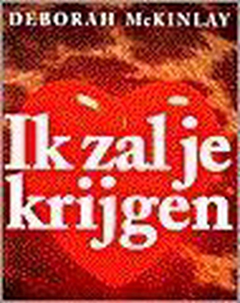 Ik Zal Je Krijgen - Deborah McKinlay BOEK, Ophalen of Verzenden, Gelezen, Deborah McKinlay