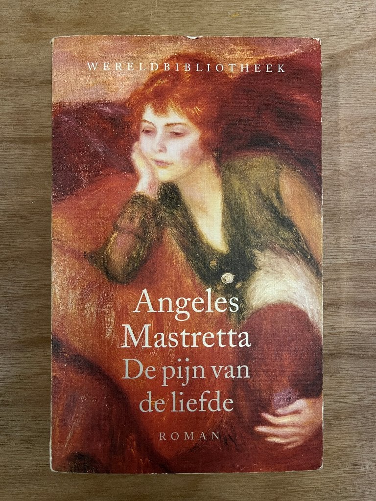 boek: 	De pijn van de liefde,	Angeles Mastretta, Ophalen of Verzenden, Gelezen, Angeles Mastretta, Europa overig