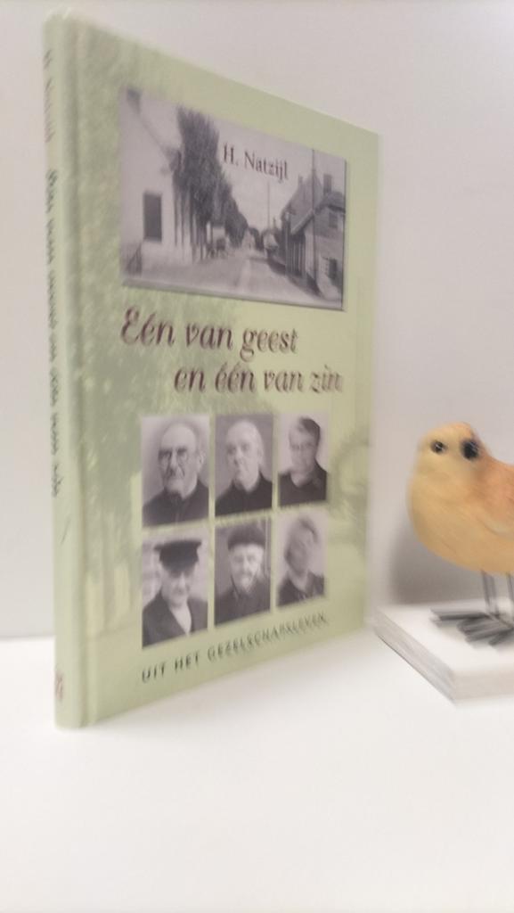 Natzijl, H.; Een van geest en een van zin, Boeken, Ophalen of Verzenden, Gelezen, Christendom | Protestants