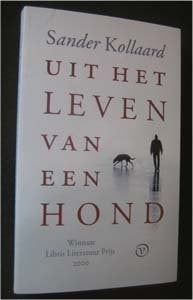 Sander Kollaard : Uit het leven van een hond, Ophalen of Verzenden, Zo goed als nieuw