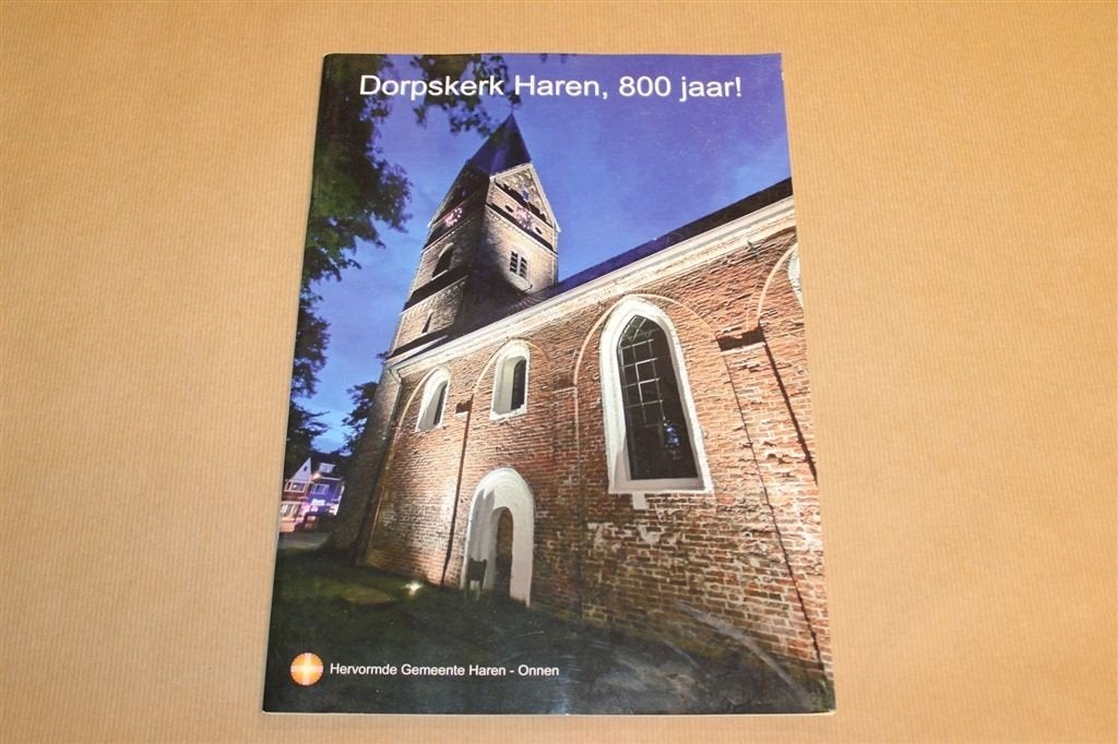 Dorpskerk Haren, 800 Jaar — Geschiedenis & Foto\'s, Boeken, Ophalen of Verzenden, Gelezen