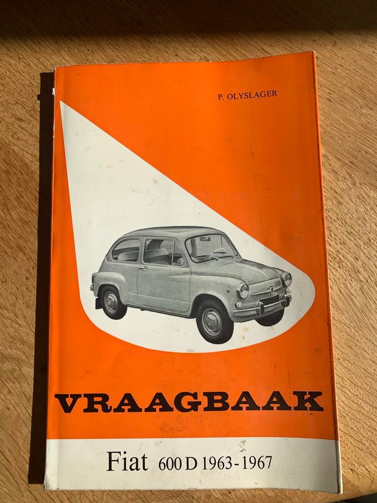 Vraagbaak Fiat 600 D 1963-1967 - P. Olyslager, Ophalen, Gelezen