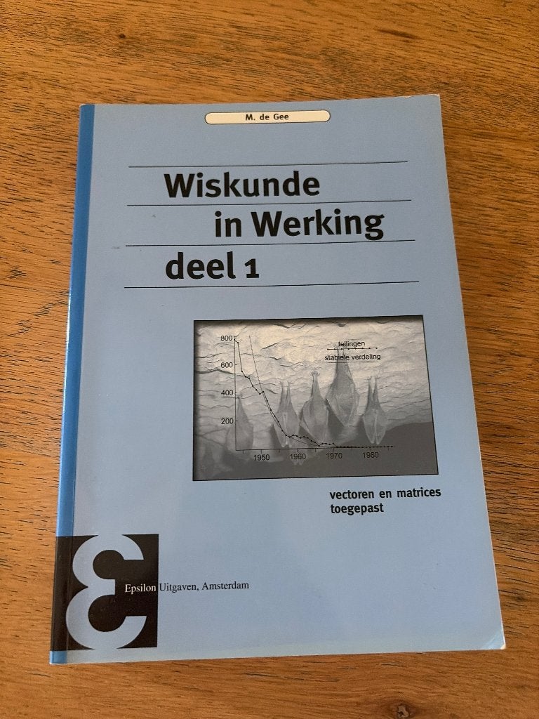 Wiskunde in Werking Deel 1, Ophalen of Verzenden, Beta, Nieuw, WO