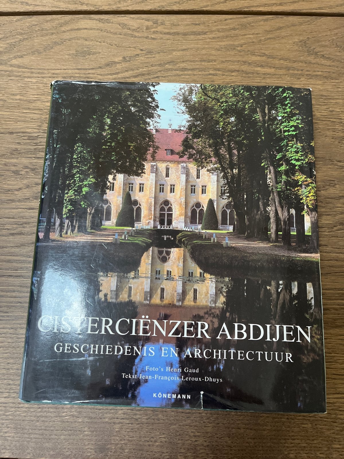Cisterciënzer Abdijen: Geschiedenis en Architectuur, Ophalen of Verzenden, Zo goed als nieuw, Architectuur algemeen