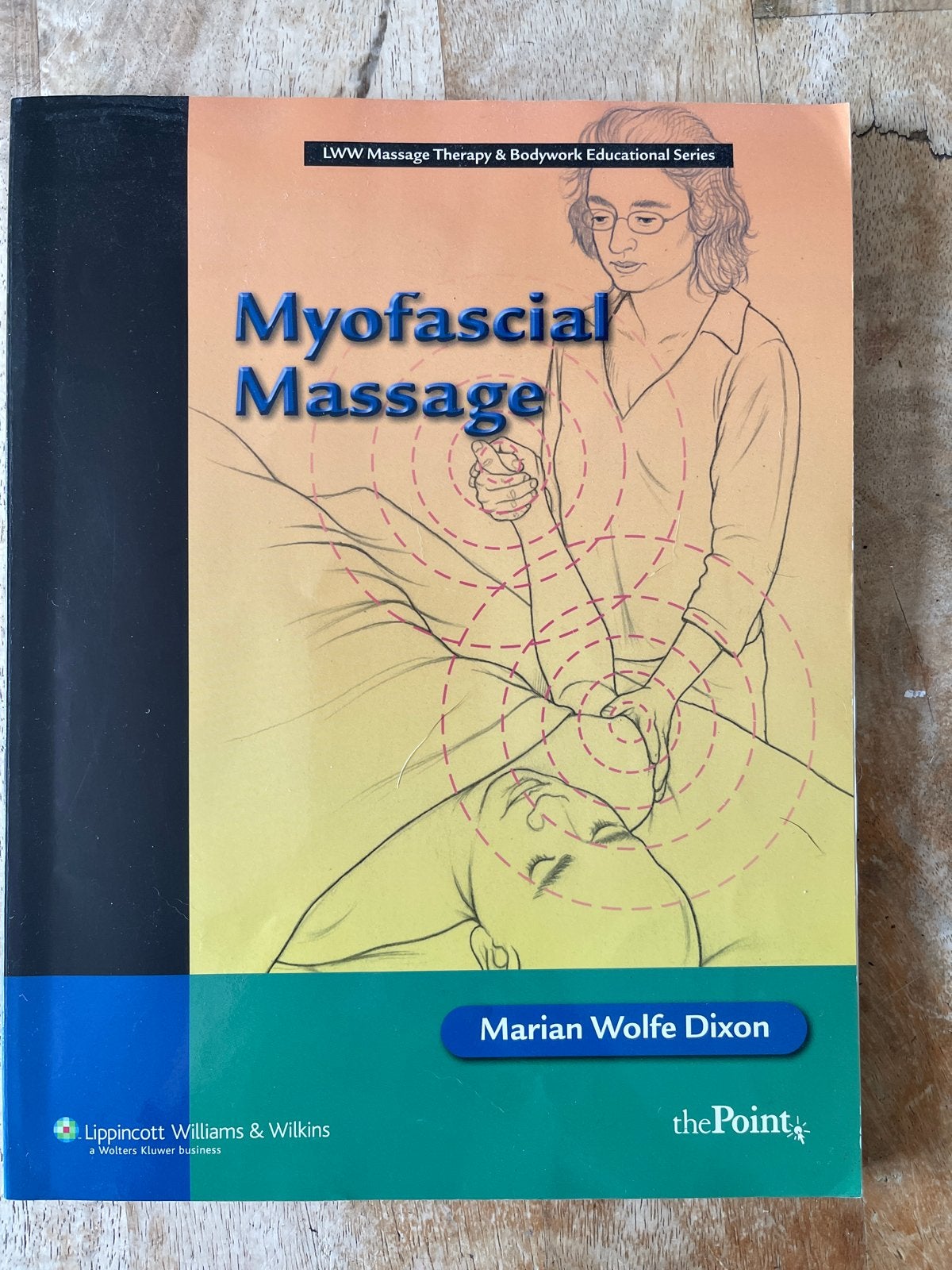 Myofascial Massage - Marian Wolfe Dixon (wegens praktijkbeëi, Ophalen of Verzenden, Zo goed als nieuw, HBO