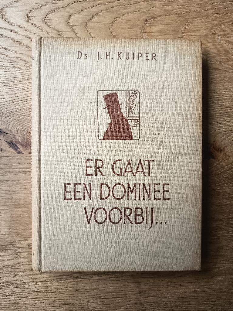 ds. J.H. Kuiper - Er gaat een dominee voorbij..., Boeken, Godsdienst en Theologie, Nieuw, Christendom | Protestants, Ophalen of Verzenden